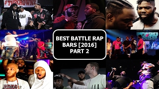 Best Battle Rap Bars 2016 Part 2