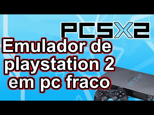 PCSX2 - O melhor emulador de PlayStation 2 para computador