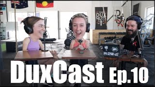 DuxCast #10