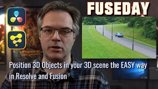 Fuseday 4: Position 3D objects in Resolve and Fusion the EASY way with this FREE macro