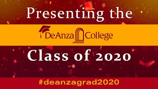 2020 Graduation Celebration Slideshow | De Anza College