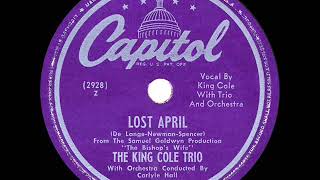 Video thumbnail of "1948 Nat King Cole - Lost April"