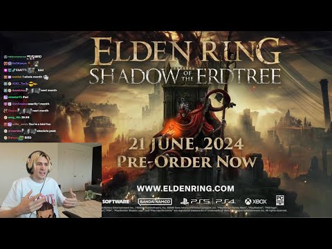 xQc Reacts to Elden Ring Shadow of the Erdtree 