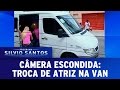 Troca de atriz na van - com Camila Kiss | Câmeras Escondidas