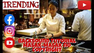 Chef Renatta Idolaku Master Chef (Backsound Tutorial Masak NO COPYRIGHT 100% AMAN)