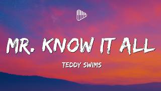 Celebrity Teddy Swims - Mr. Know It All (Lyrics) Net Worth