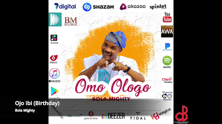 Ojo Ibi - Bola Mighty [Omo Ologo Album]