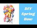 How to make a large spring bow  diy 28 loop bow for spring