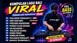 Download lagu COLLECTION OF VIRAL BALI SONGS. FREE HIT NGAREPANG