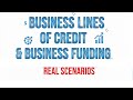 Business Lines of Credit - Business Loans &amp; Business Funding - REAL SCENARIOS