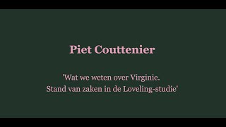 'Wat we weten over Virginie. Stand van zaken in de Loveling-studie' - Piet Couttenier