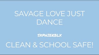 Savage love just dance i animations ...