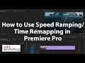 How to Use Speed Ramping/Time Remapping in Premiere Pro