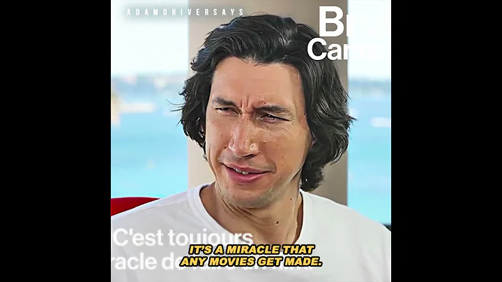 'All movies are a mess', Adam Driver at Cannes Film Festival, 2021. - DayDayNews