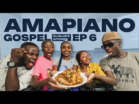 Gospel Amapiano Mix 2025 Dj Blue S Kitchen EP 06 Amapiano Gospel Praise Gospelamapiano