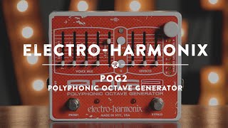 Electro-Harmonix POG 2 Polyphonic Octave Generator | Reverb Demo Video