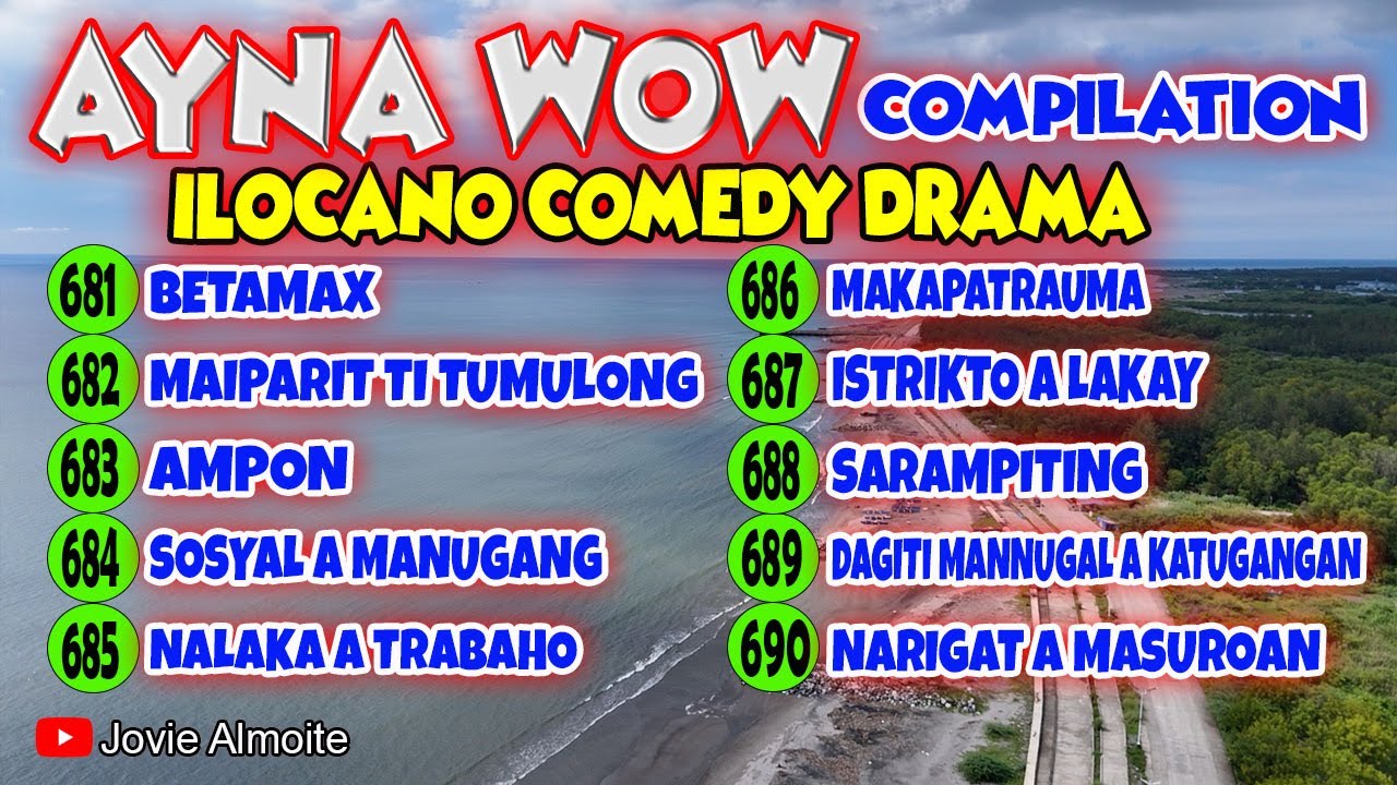 AYNA WOW COMPILATION 681-690 (10 EPISODES) | ILOCANO COMEDY DRAMA | Jovie Almoite