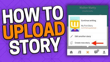 How to Upload a Story on Wattpad (2025)