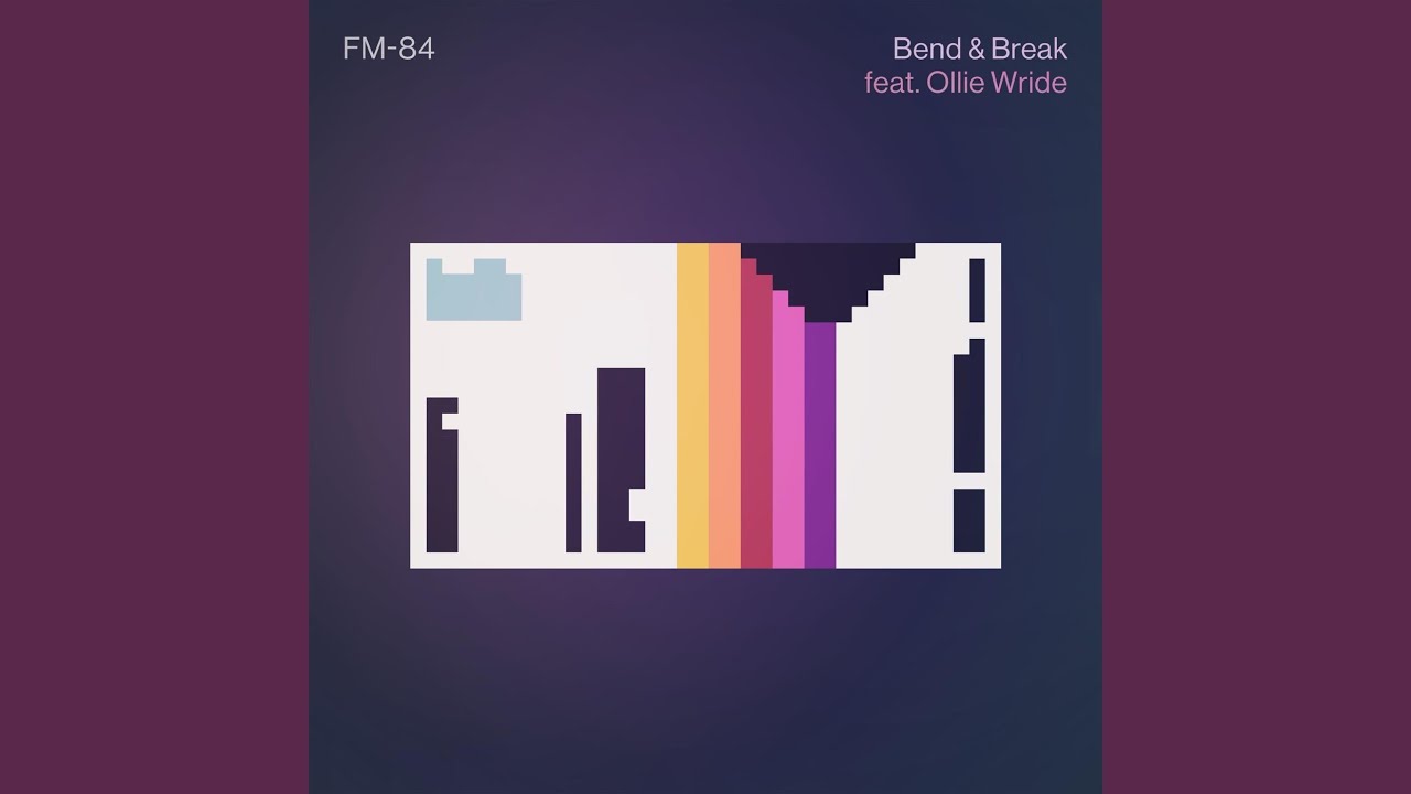 Bend & Break