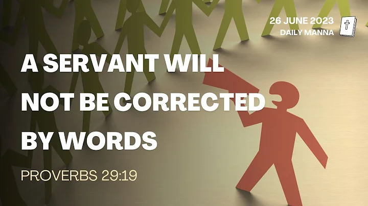 Dạy bài 29:19 | Người Tớ Không Chịu Sửa Sai Bởi Lời Nói | Manna Hàng Ngày