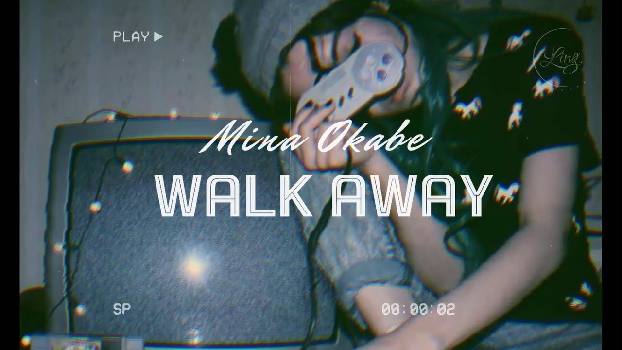 Lyrics  Vietsub Walk Away  Mina Okabe 1 Hour