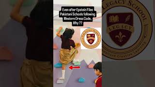 Western Dress Code of Young Girls in Pakistani pvt Schools - The Legacy School- Epstein Files