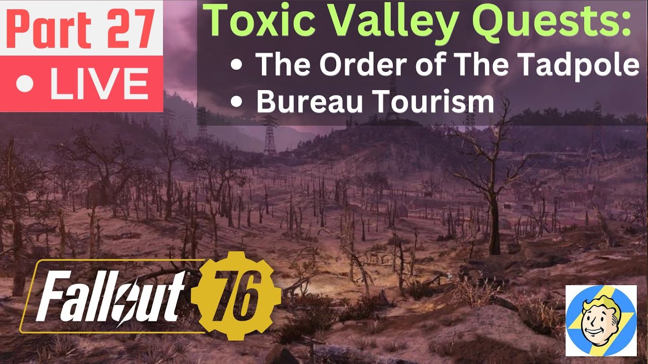 Order Of The Tadpole Fallout 76 Guide Fallout 76 Live Gameplay Solo Pt 27 | Toxic Valley: The Order of The