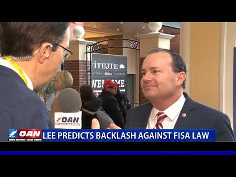 Sen. Lee predicts backlash against FISA law