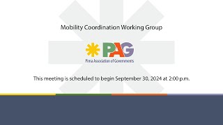 Mobility Coordination Working Group Meeting - Sep 30, 2024 2:00 p.m.