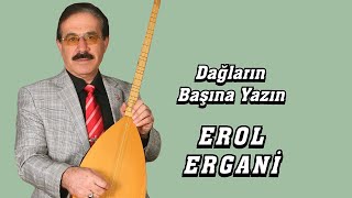 AŞIK EROL ERGANİ DAĞLARIN BAŞINA YAZIN Resimi