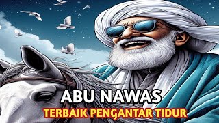 Pengantar Tidur Terbaik Abu Nawas