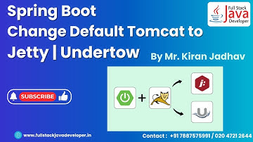 Change embedded Tomcat server to Jetty | Undertow in Spring Boot | Learn with Mr. Kiran Jadhav