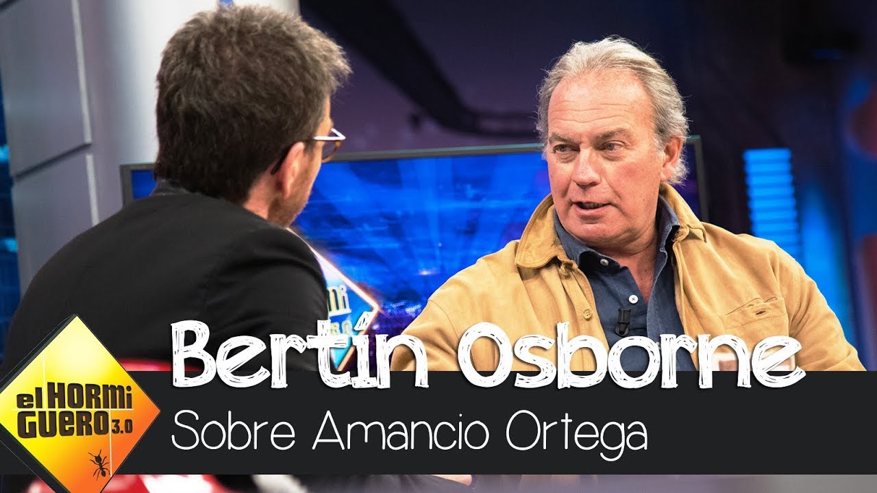 Bertín Osborne, muy indignado por las críticas contra Amancio Ortega - El Hormiguero 3.0
