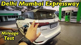 Fortuner Legender 4x2 Mileage Test l Delhi Mumbai Expressway  @Aayushssm