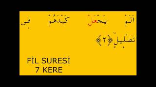 NAMAZ SURELERİ | 5. FİL SURESİ 7 KERE Resimi