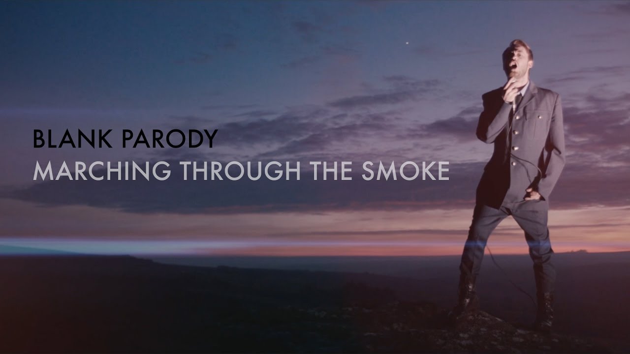 Blank Parody - Marching Through The Smoke