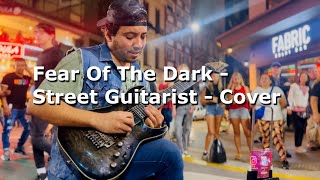 Fear Of The Dark - Damian Salazar - Iron Maiden - Street Guitarist - Cover