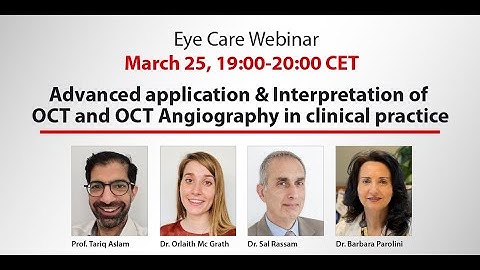 Advanced application & Interpretation of OCT and OCT Angiography in clinical practice