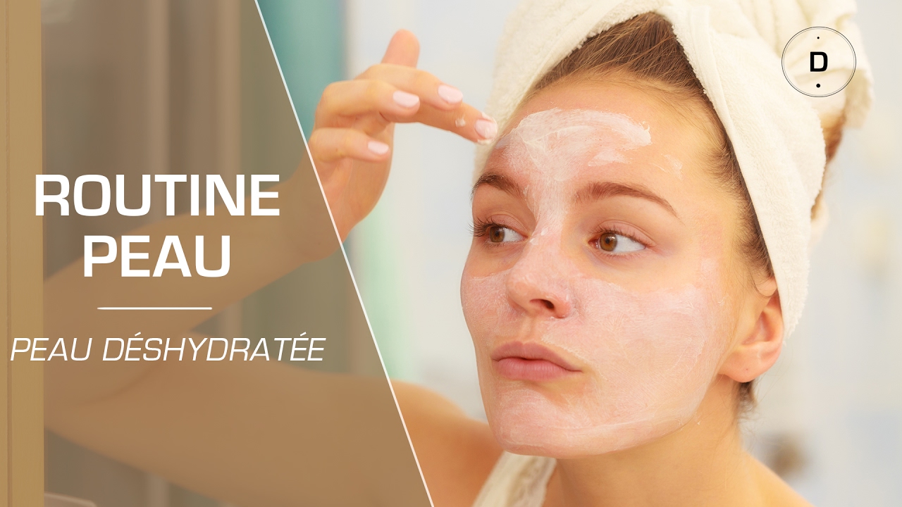 Comment prendre soin d'une peau déshydratée ? Comment prendre soin d'une peau déshydratée ? #1