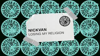 Nickvan - Losing My Religion