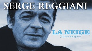 LA NEIGE (Serge Reggiani)