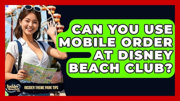 Can You Use Mobile Order At Disney Beach Club? - Insider Theme Park Tips