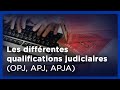 Les diffrentes qualifications judiciaires en france opj apj apja