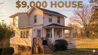 $9,000 HOUSE - One Man 6 Year Renovation