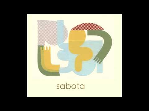Sabota - Full Album Playlist