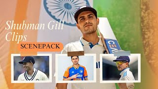 Shubman Gill Scene Pack Shubman Rare Clips Chetan Ediz