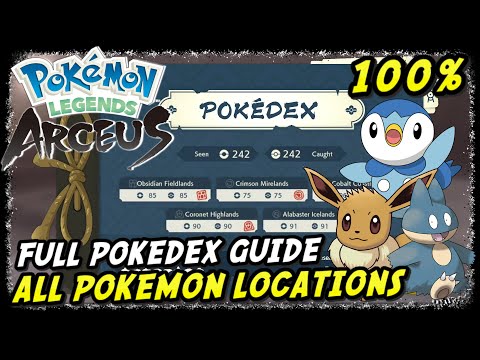 All Pokemon Locations In Pokemon Legends Arceus (All 242 Pokemon Locations) Full Pokedex Guide