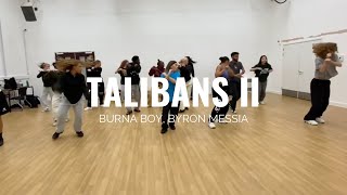 TALIBANS II - Burna Boy, Byron Massia | OLIVIA EDWARDS Choreography | DANCEHALL DANCE CLASS