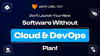 Why Your Next Software Will Fail Without Cloud & DevOps
