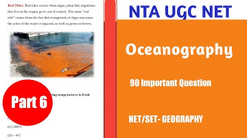 Oceanography 90 Important Questions | Part 6 76-90 | UGC NET | Netset Corner by Md Abdus Salam